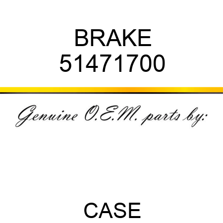 BRAKE 51471700