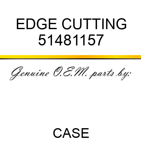EDGE, CUTTING 51481157