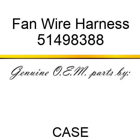 Fan Wire Harness 51498388