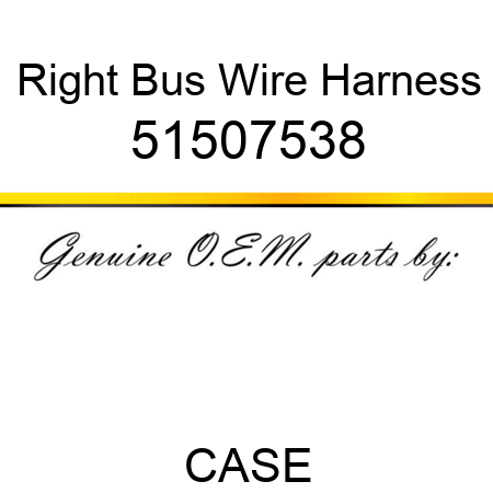 Right Bus Wire Harness 51507538