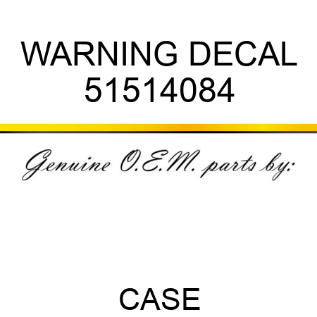 WARNING DECAL 51514084