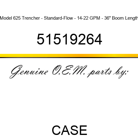 Model 625 Trencher - Standard-Flow - 14-22 GPM - 36" Boom Length 51519264