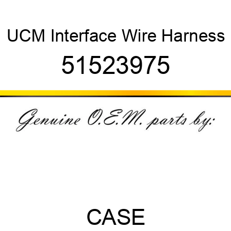 UCM Interface Wire Harness 51523975