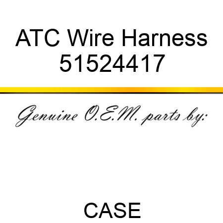 ATC Wire Harness 51524417