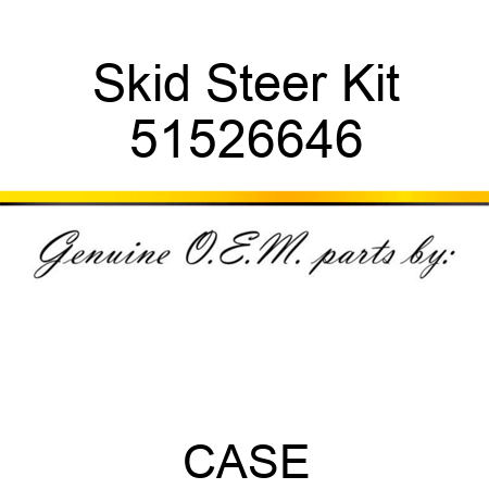 Skid Steer Kit 51526646