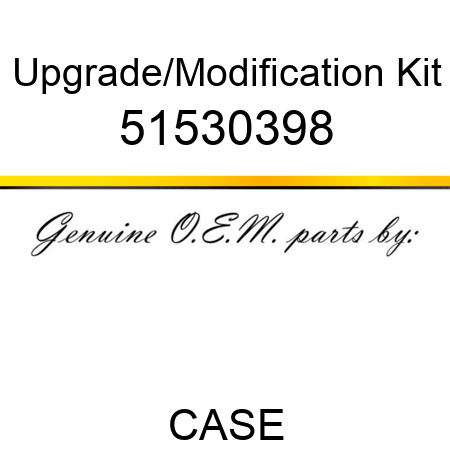 Upgrade/Modification Kit 51530398