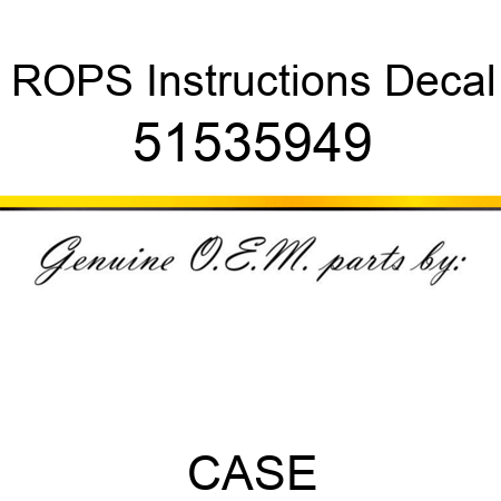 ROPS Instructions Decal 51535949