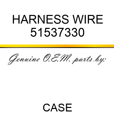 HARNESS, WIRE 51537330