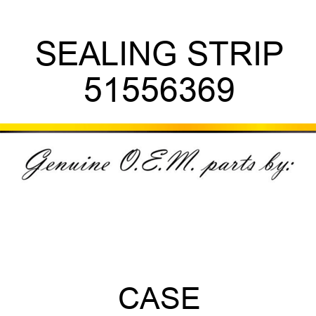 SEALING STRIP 51556369
