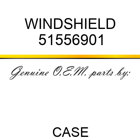 WINDSHIELD 51556901