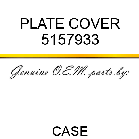 PLATE, COVER 5157933