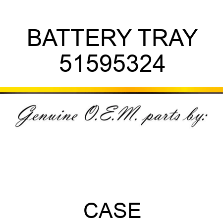 BATTERY TRAY 51595324