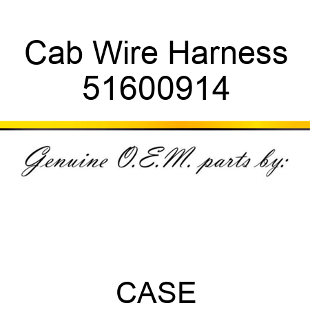Cab Wire Harness 51600914
