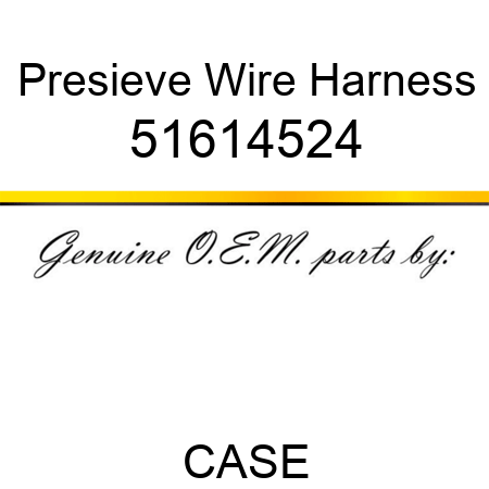 Presieve Wire Harness 51614524