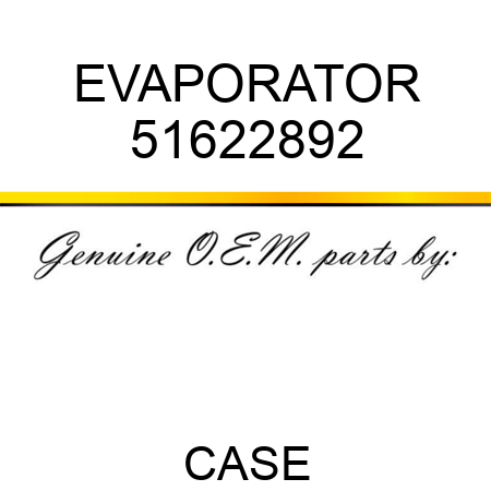 EVAPORATOR 51622892