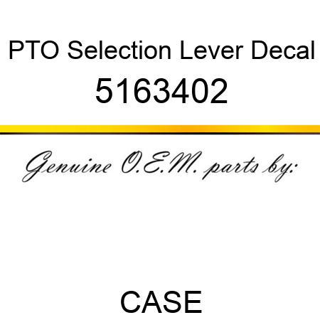 PTO Selection Lever Decal 5163402