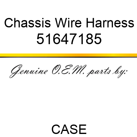 Chassis Wire Harness 51647185