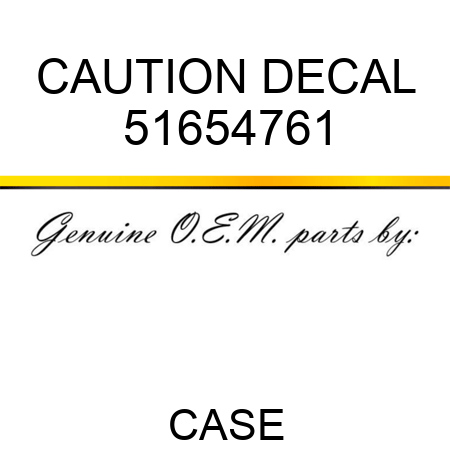 CAUTION DECAL 51654761