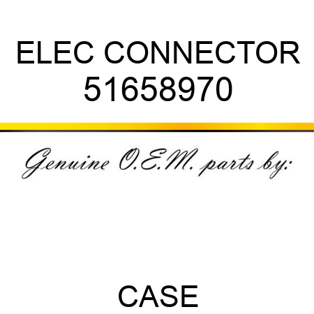 ELEC CONNECTOR 51658970
