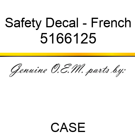 Safety Decal - French 5166125
