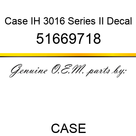 Case IH 3016 Series II Decal 51669718