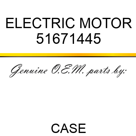 ELECTRIC MOTOR 51671445