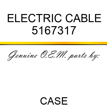 ELECTRIC CABLE 5167317