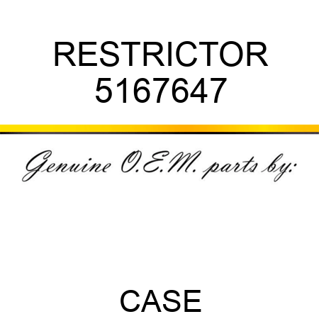 RESTRICTOR 5167647