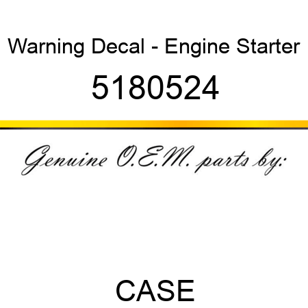 Warning Decal - Engine Starter 5180524