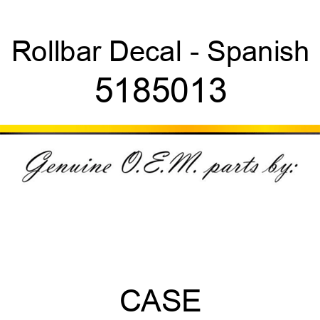 Rollbar Decal - Spanish 5185013