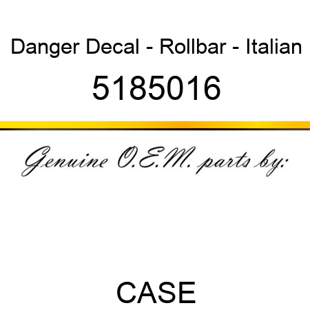 Danger Decal - Rollbar - Italian 5185016