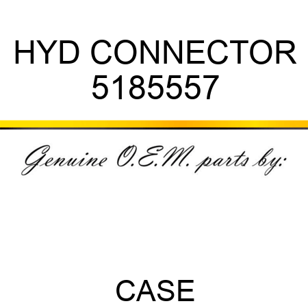 HYD CONNECTOR 5185557