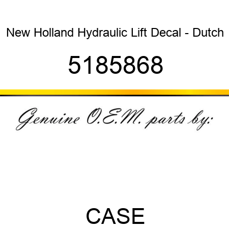 New Holland Hydraulic Lift Decal - Dutch 5185868
