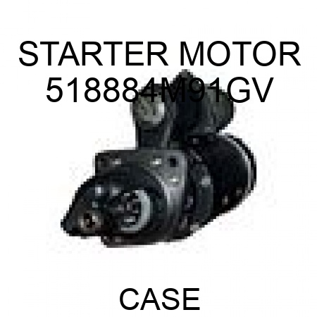 STARTER MOTOR 518884M91GV