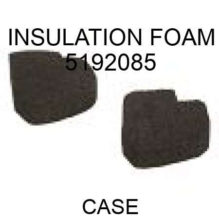 INSULATION, FOAM 5192085