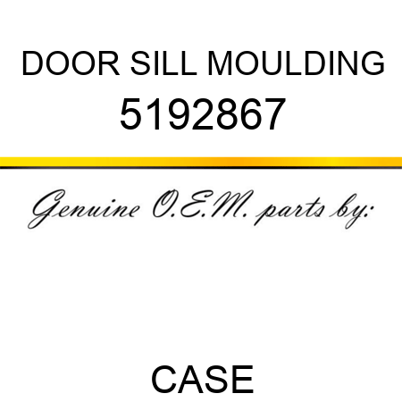 DOOR SILL MOULDING 5192867