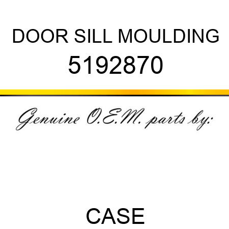 DOOR SILL MOULDING 5192870