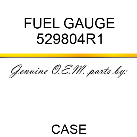 FUEL GAUGE 529804R1