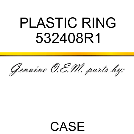 PLASTIC RING 532408R1