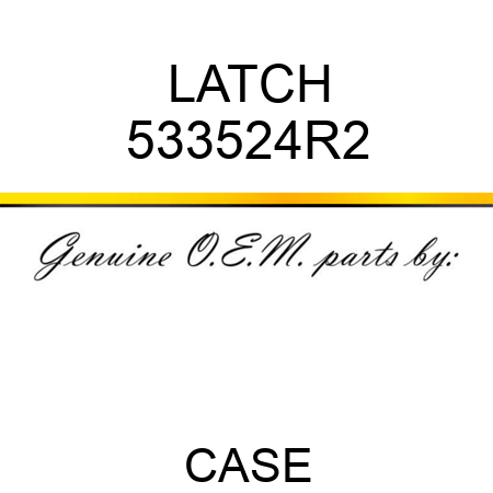 LATCH 533524R2