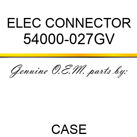 ELEC CONNECTOR 54000-027GV