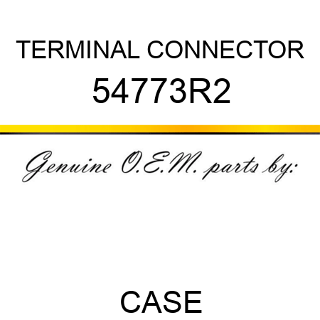 TERMINAL CONNECTOR 54773R2
