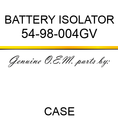BATTERY ISOLATOR 54-98-004GV