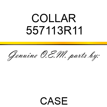 COLLAR 557113R11
