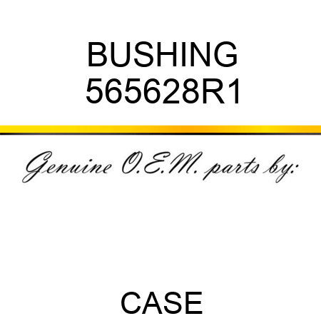 BUSHING 565628R1