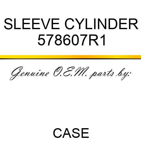 SLEEVE CYLINDER 578607R1