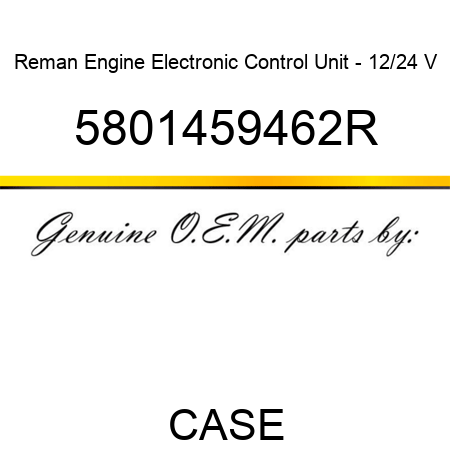 Reman Engine Electronic Control Unit - 12/24 V 5801459462R