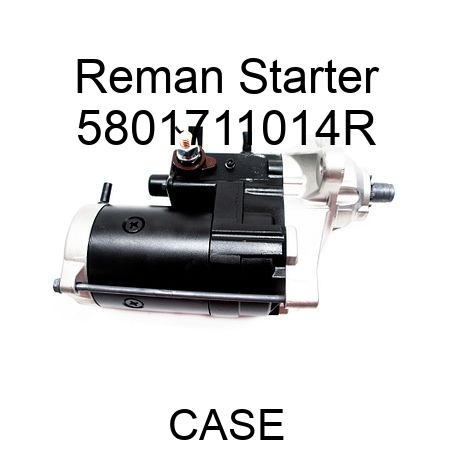 Reman Starter 5801711014R