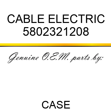 CABLE, ELECTRIC 5802321208