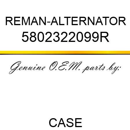 REMAN-ALTERNATOR 5802322099R